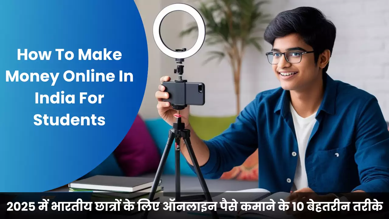 How To Make Money Online In India For Students