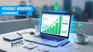 Google AdSense से अपनी वेबसाइट या ब्लॉग से पैसे कमाने का आसान तरीका जानिए पूरी जानकारी और ज़्यादा कमाई के लिए स्टेप-बाय-स्टेप गाइड